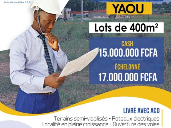 *Les terrains Approuvés à Yaou* : 300m²= 8 millions 400m2= 10 millions 500m²= 12 millions *ACD
