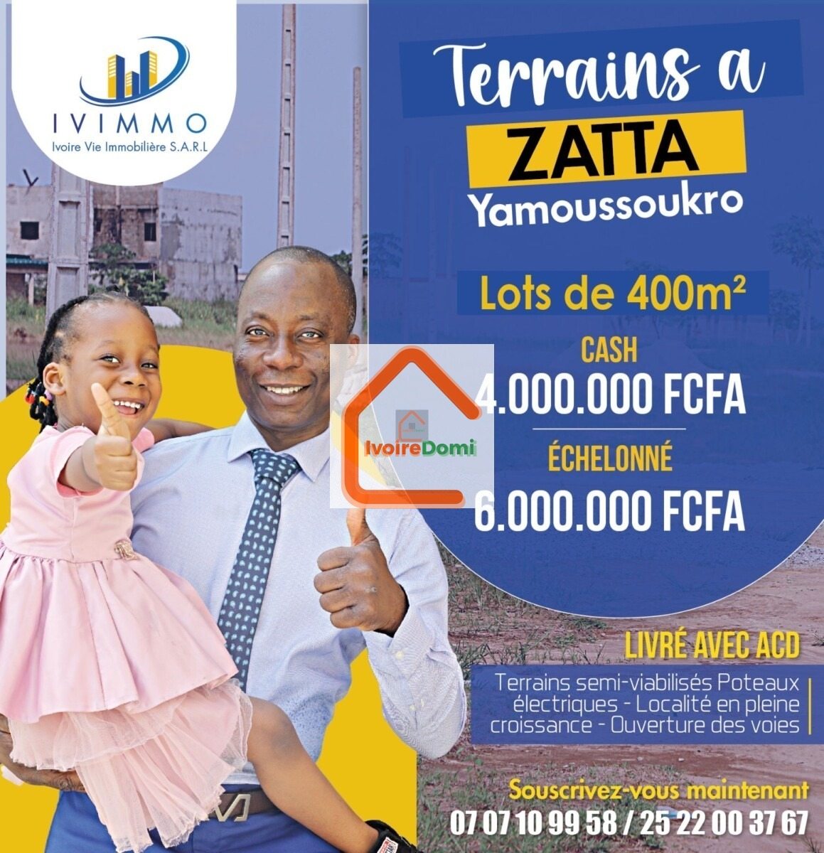 *Les terrains Approuvés à Yaou* : 300m²= 8 millions 400m2= 10 millions 500m²= 12 millions *ACD